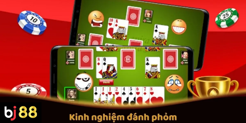 Kinh nghiệm đánh phỏm giúp bạn hiểu bài dễ hơn 2 Kinh Nghiệm Đánh Phỏm Trực Tuyến Tại BJ88